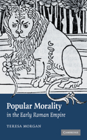 Popular Morality in the Early Roman Empire: (English)