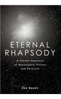 Eternal Rhapsody: A Sonnet Sequence of Apocalyptic Visions and Portraits