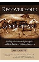 Recover Your Good Heart
