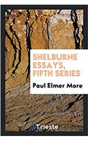 Shelburne essays, fifth series