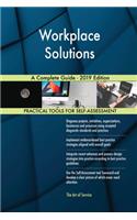 Workplace Solutions A Complete Guide - 2019 Edition