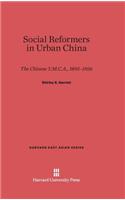 Social Reformers in Urban China: The Chinese Y.M.C.A., 1895-1926(56 Harvard East Asian)