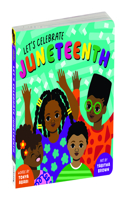 Let's Celebrate Juneteenth Board Book