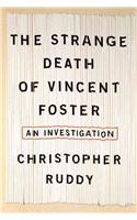 Strange Death of Vincent Foster