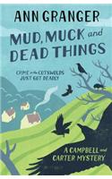 Mud, Muck and Dead Things (Campbell & Carter Mystery 1): An English country crime novel of murder and ingrigue(Campbell and Carter)
