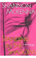 Standing in the Shadows