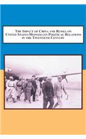 The Impact of China and Russia on United States-Mongolian Political Relations in the Twentieth Century