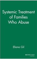 Systemic Treatment of Families Who Abuse