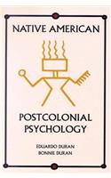 Native American Postcolonial Psychology