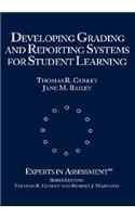 Developing Grading and Reporting Systems for Student Learning