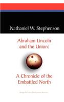 Abraham Lincoln and the Union