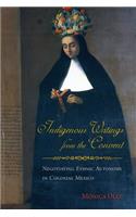 Indigenous Writings from the Convent