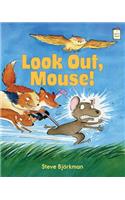 Look Out, Mouse!