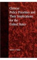Chinese Policy Priorities and Their Implications for the United States