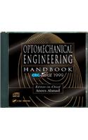 Optomechanical Engineering Handbook on CD-ROM