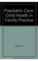 Paediatric Care: Child Health in Family Practice