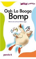 Ooh La Booga Bomp