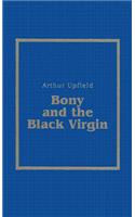 Bony and the Black Virgin