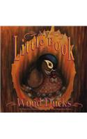 My Little Book of Wood Ducks