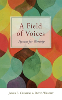 A Field of Voices