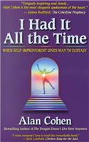 I Had it All the Time: When Self-Improvement Gives Way to Ecstasy