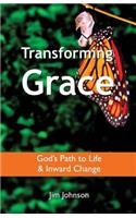 Transforming Grace