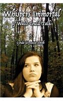 Whispers Immortal