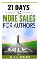 21 Days to More Sales for Authors