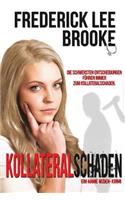 Kollateralschaden
