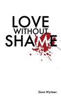 Love Without Shame