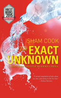 Exact Unknown and Other Tales of Modern China