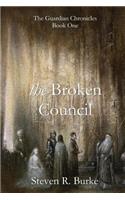 Broken Council (the Guardian Chronicles, #1)