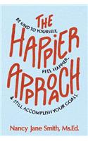 The Happier Approach
