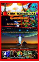 Extra-Terrestrial Contact & Cultural Competency