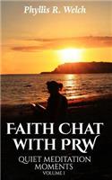 Faith Chat With PRW