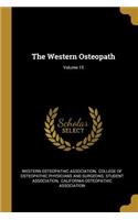 The Western Osteopath; Volume 15