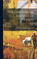 Centennial History of Illinois; Volume 1