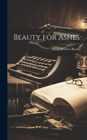 Beauty for Ashes