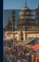 Life in the Mofussil