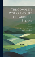 Complete Works and Life of Laurence Sterne; Volume 1