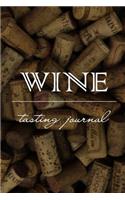 Wine Tasting Journal - Notebook Diary for Wine Enthusiasts