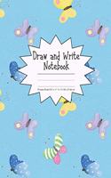 Draw and Write Notebook Primary Ruled 8.5 x 11 in / 21.59 x 27.94 cm: Children's Composition Book, Blue Background with Colorful Butterflies Cover, P858