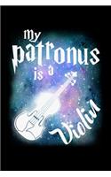 My Patronus Is A Violin: Journal For Recording Notes, Thoughts, Wishes Or To Use As A Notebook For Violin Lovers And Musicians, Classical Instrument Players, Orchestra Enthu