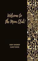 Welcome to The Mom Club!
