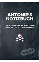 Antonie's Notizbuch Dinge Die Du Nicht Verstehen Würdest, Also - Finger Weg!