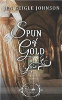 Spun of Gold