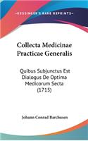 Collecta Medicinae Practicae Generalis