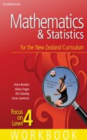 Mathematics and Statistics for the New Zealand Curriculum Focus on Level 4 Workbook