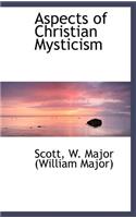 Aspects of Christian Mysticism