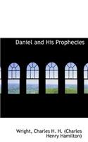 Daniel and His Prophecies